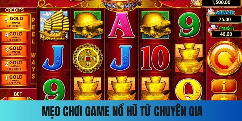 Những mẹo chơi game nổ hũ siêu đỉnh từ chuyên gia